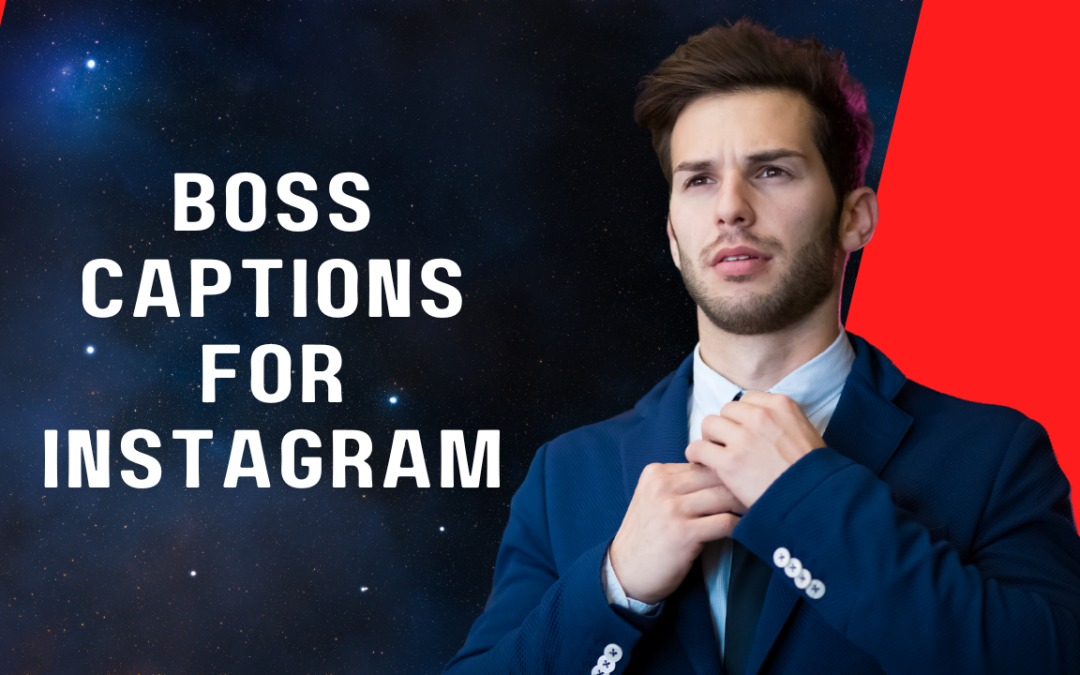 Boss Captions for Instagram – Be the Leader You Were Born to Be!