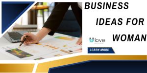Business ideas for a woman