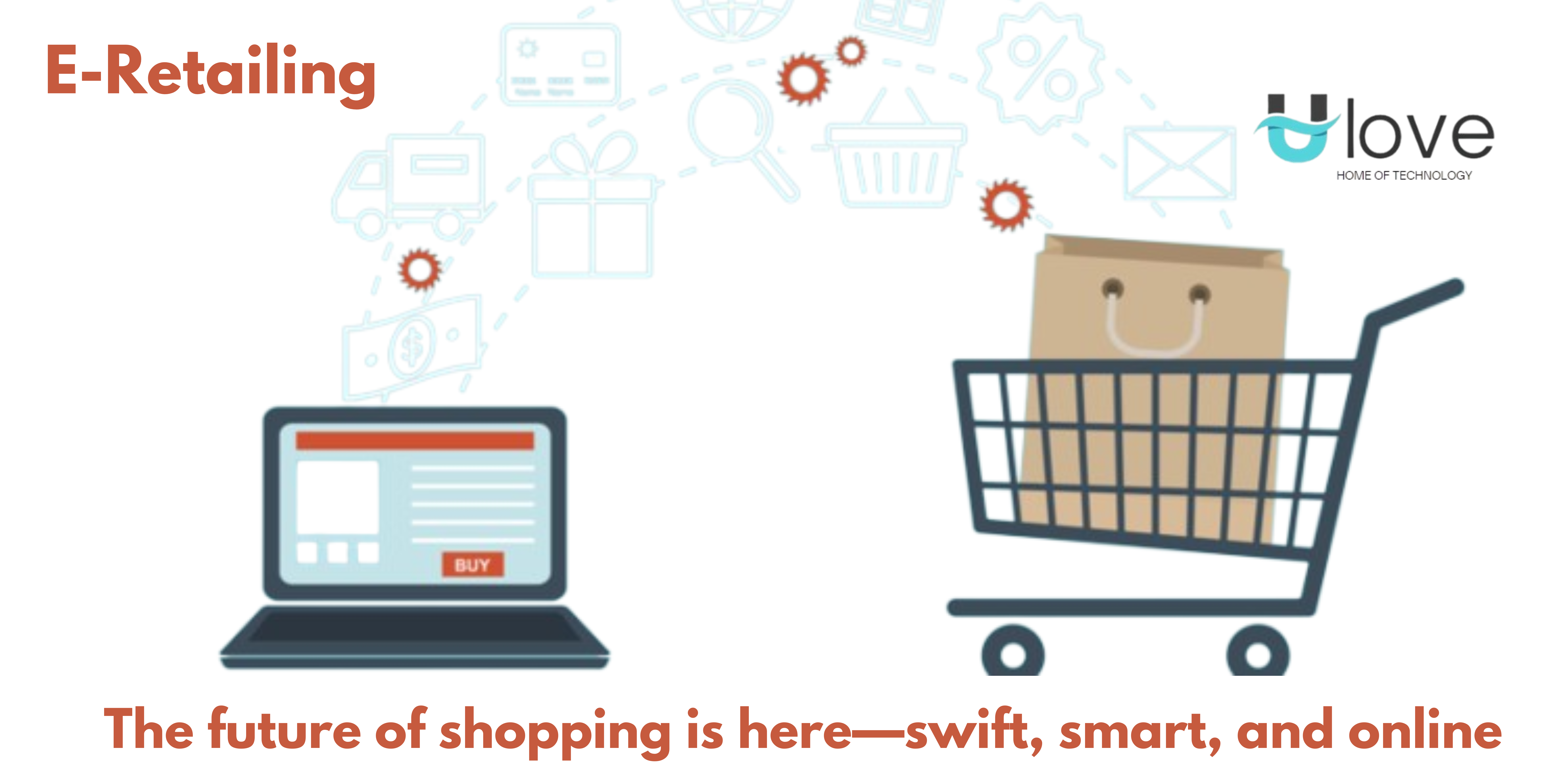 Features of E-Retailing: Unlock the Secrets to E-Commerce Wins