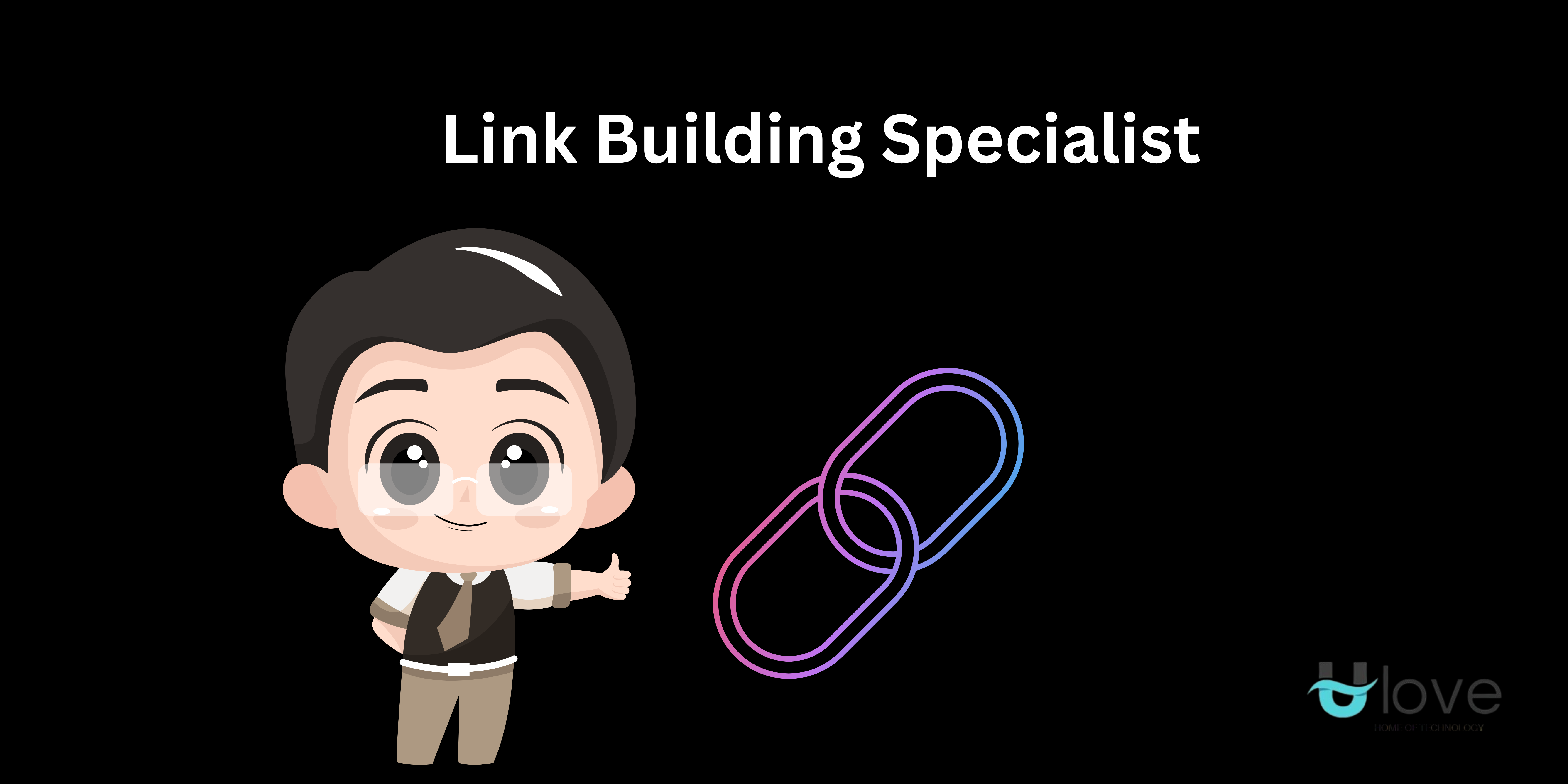 Expert Link Building Specialist : Strategies for SEO Success