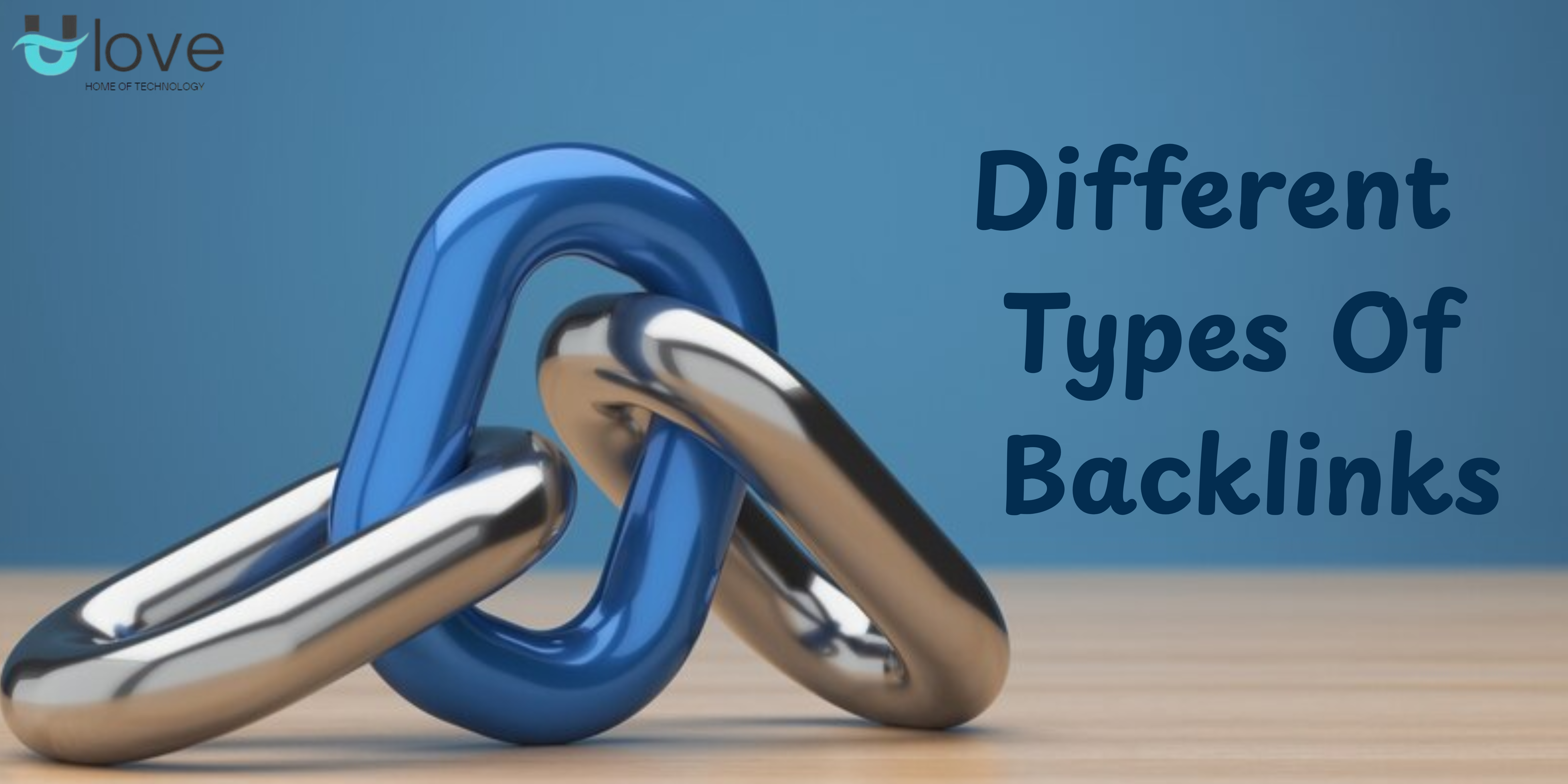 Understanding the Different Types of Backlinks: A Complete Guide for SEO Success
