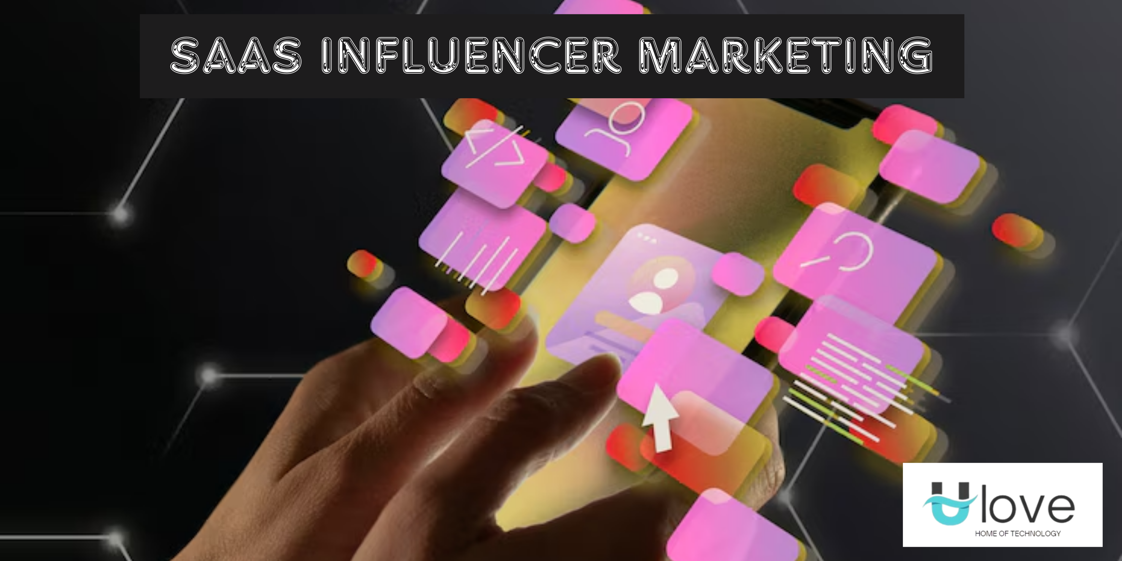 Saas Influencer Marketing