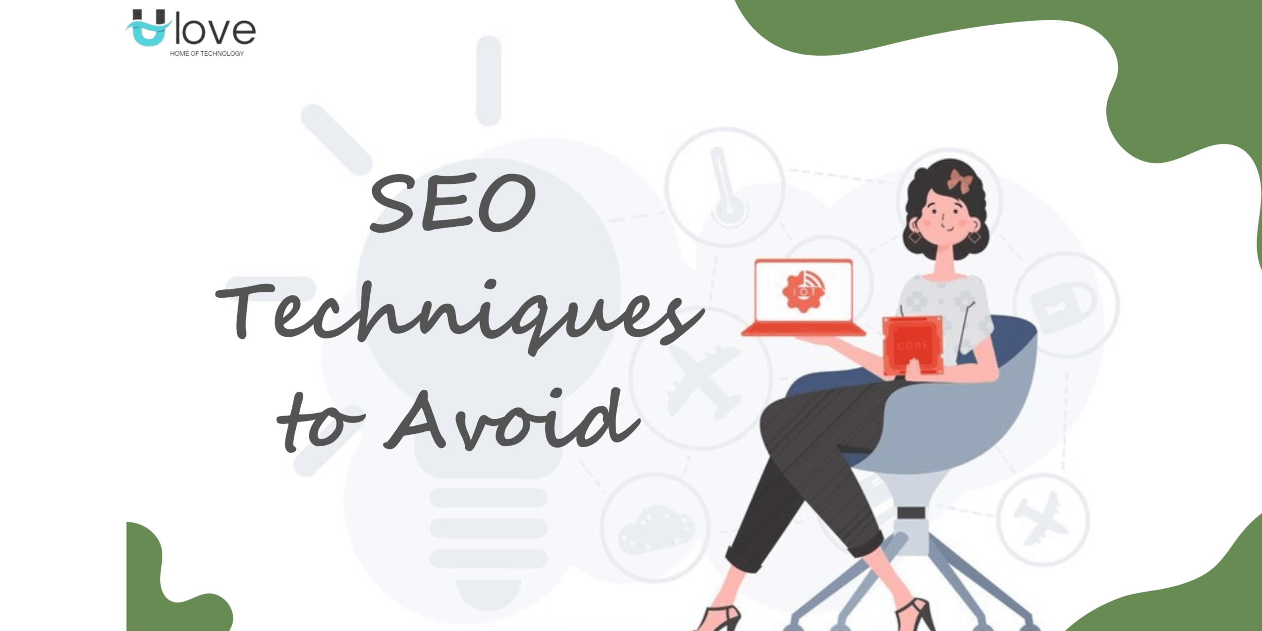 SEO Techniques to Avoid: Essential Tips for Safe and Effective SEO Practices