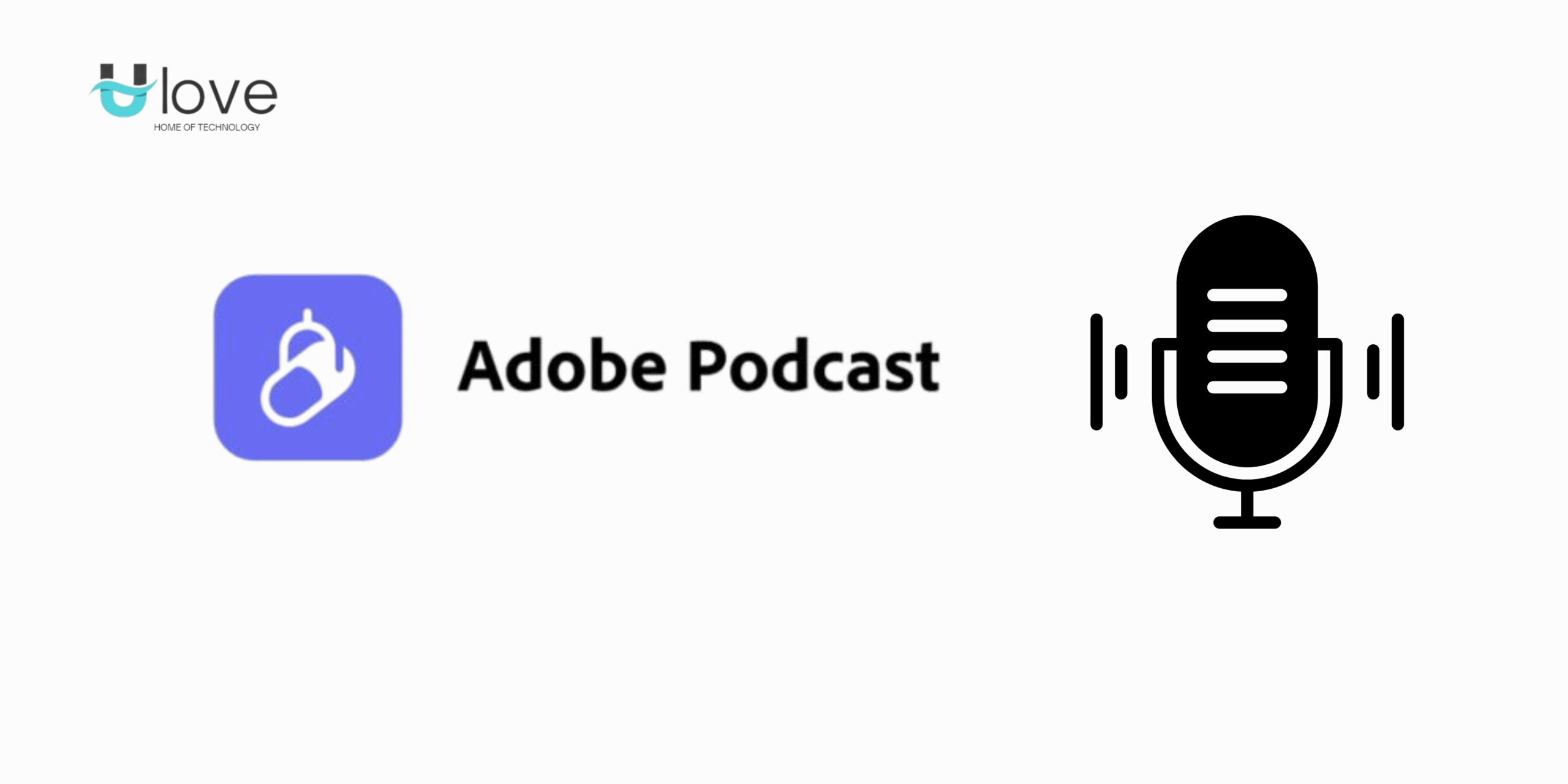 Adobe Podcast Features