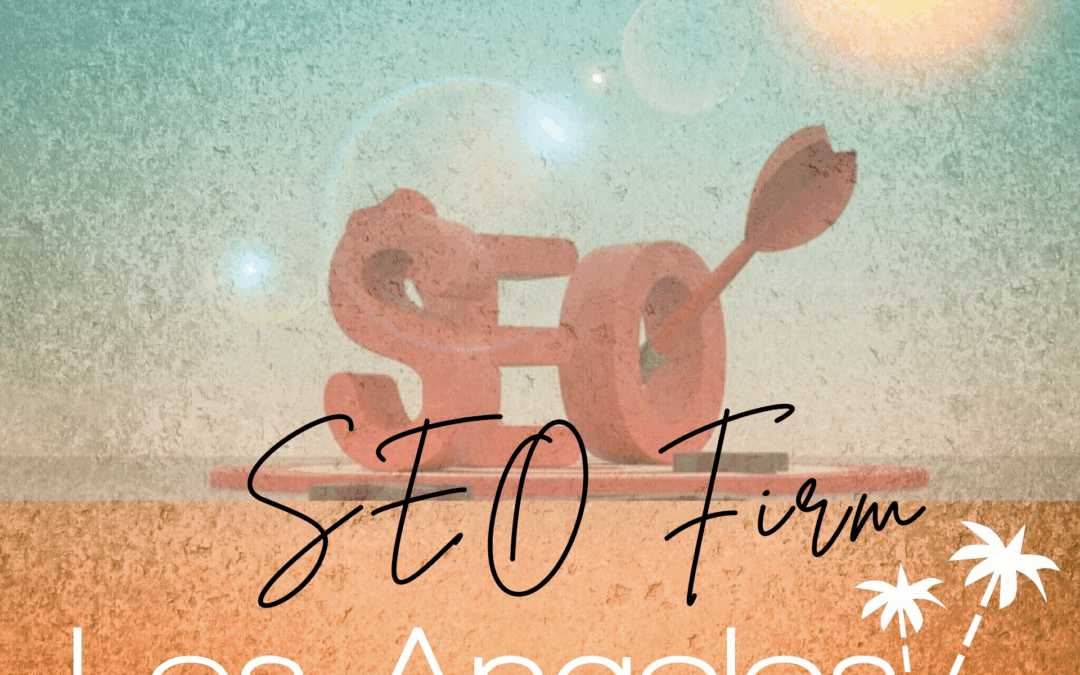 SEO Firm Los Angeles