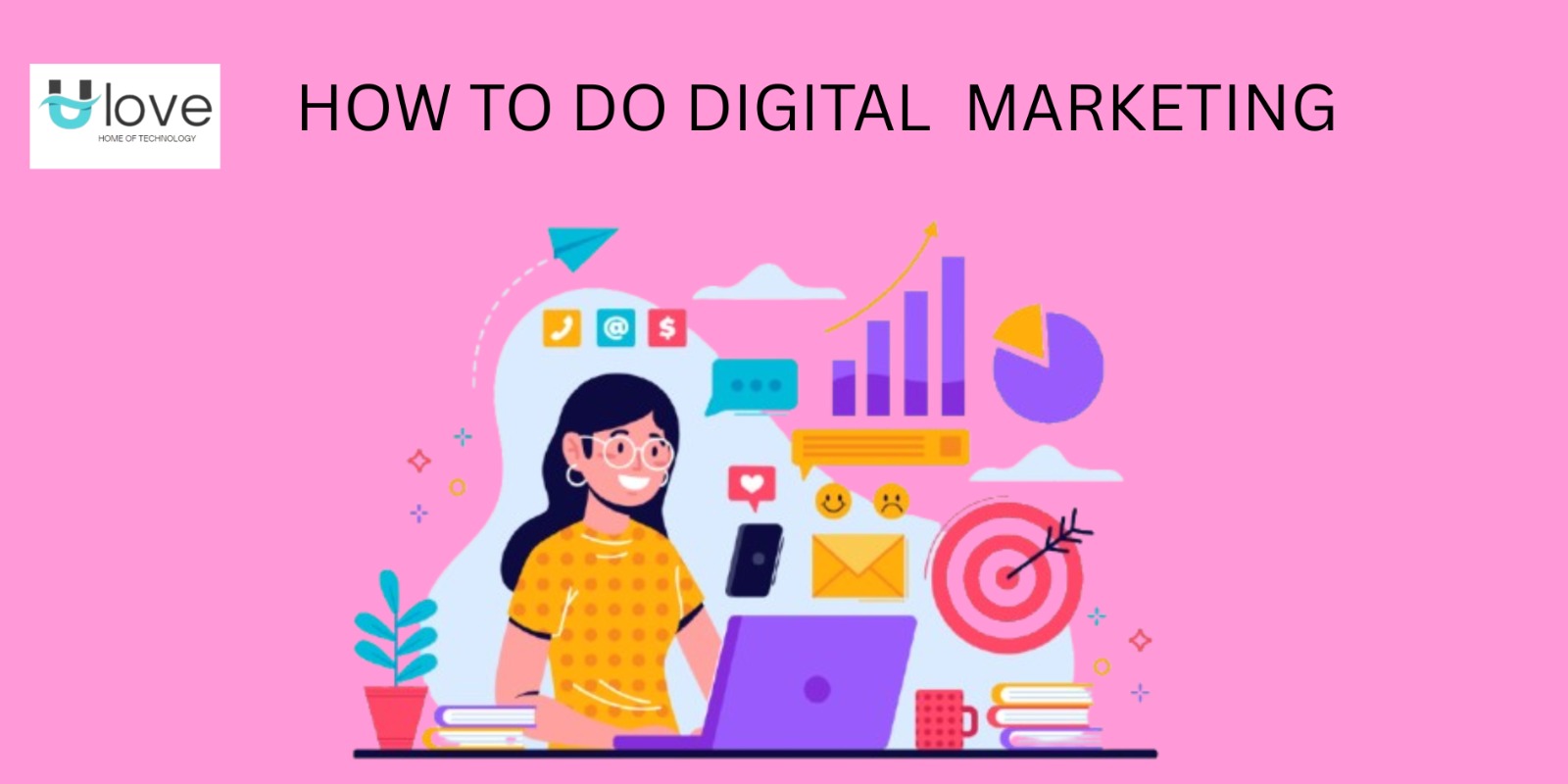 How to Do Digital Marketing Effectively for Business Growth
