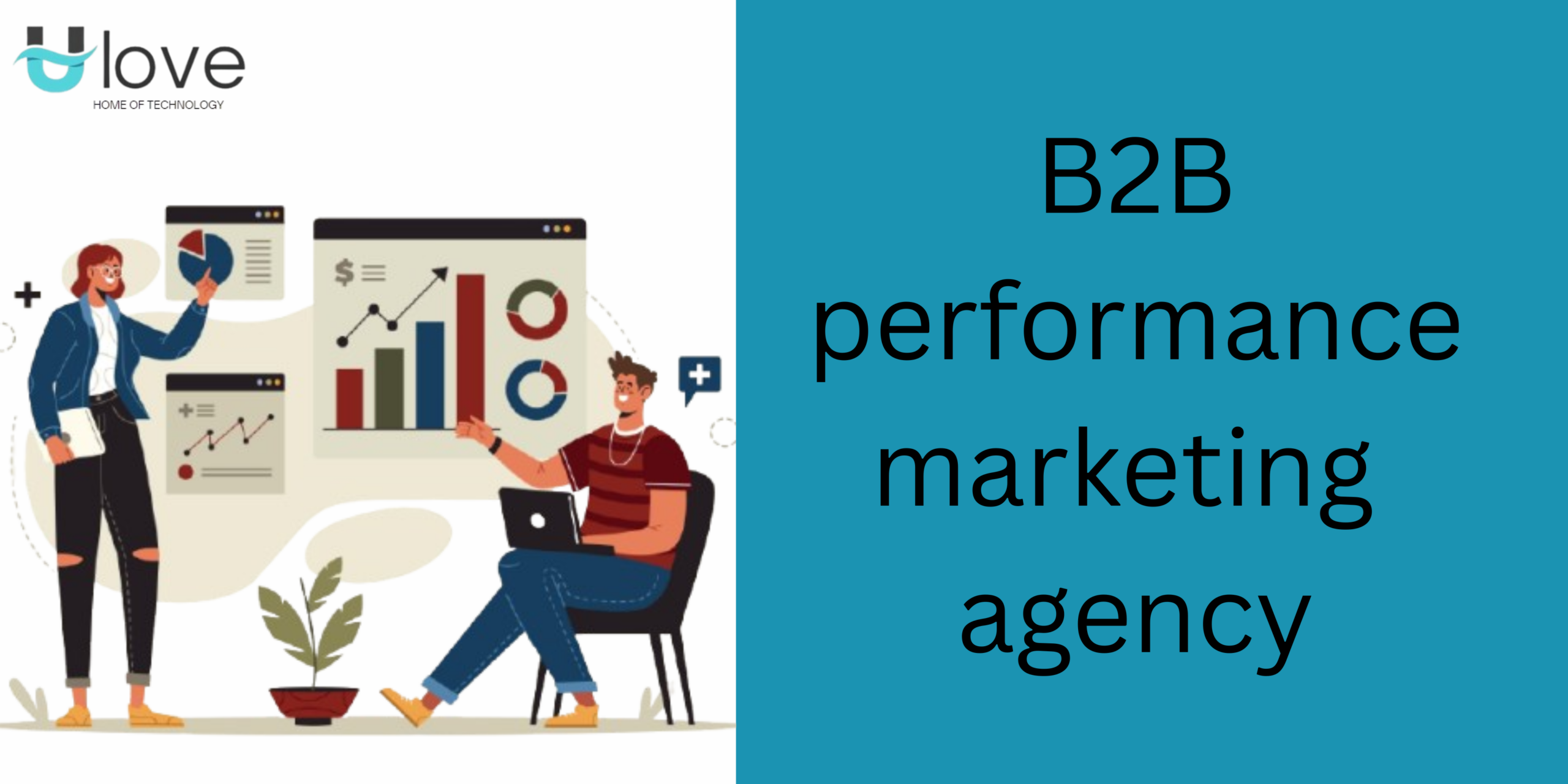 How a B2B Performance Marketing Agency Helps Businesses Grow